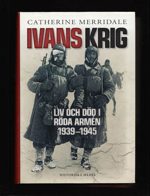 Catherine Merridale : Ivans krig