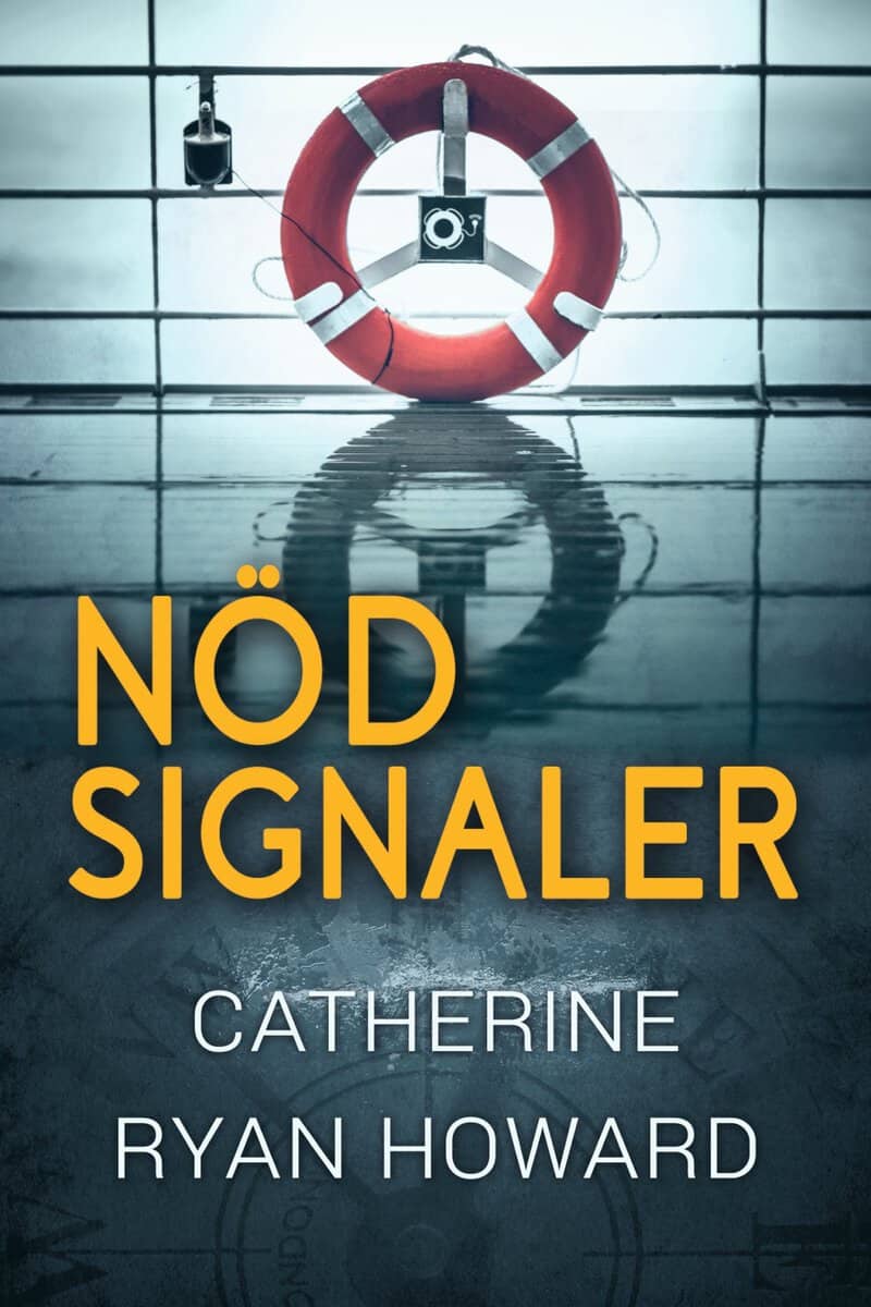 Catherine Ryan Howard : Nödsignaler