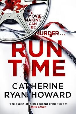 Catherine Ryan Howard : Run Time