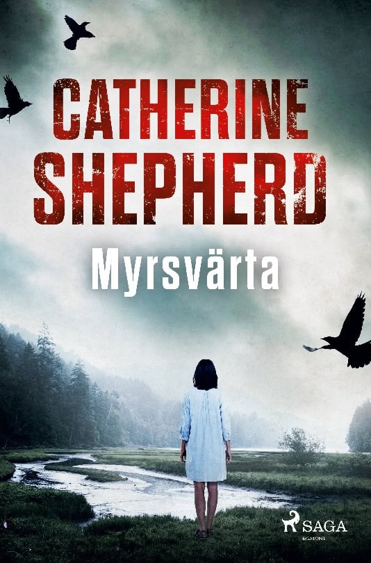 Catherine Shepherd : Myrsvärta