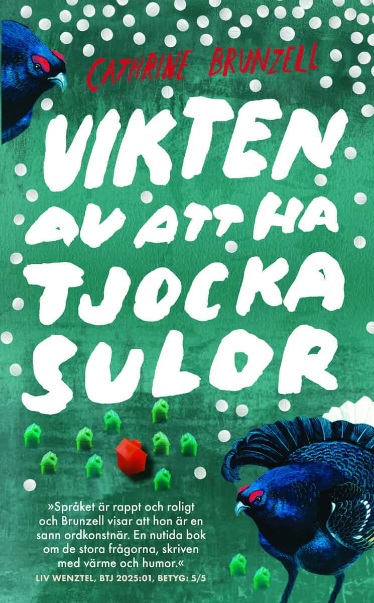 Cathrine Brunzell : Vikten av att ha tjocka sulor