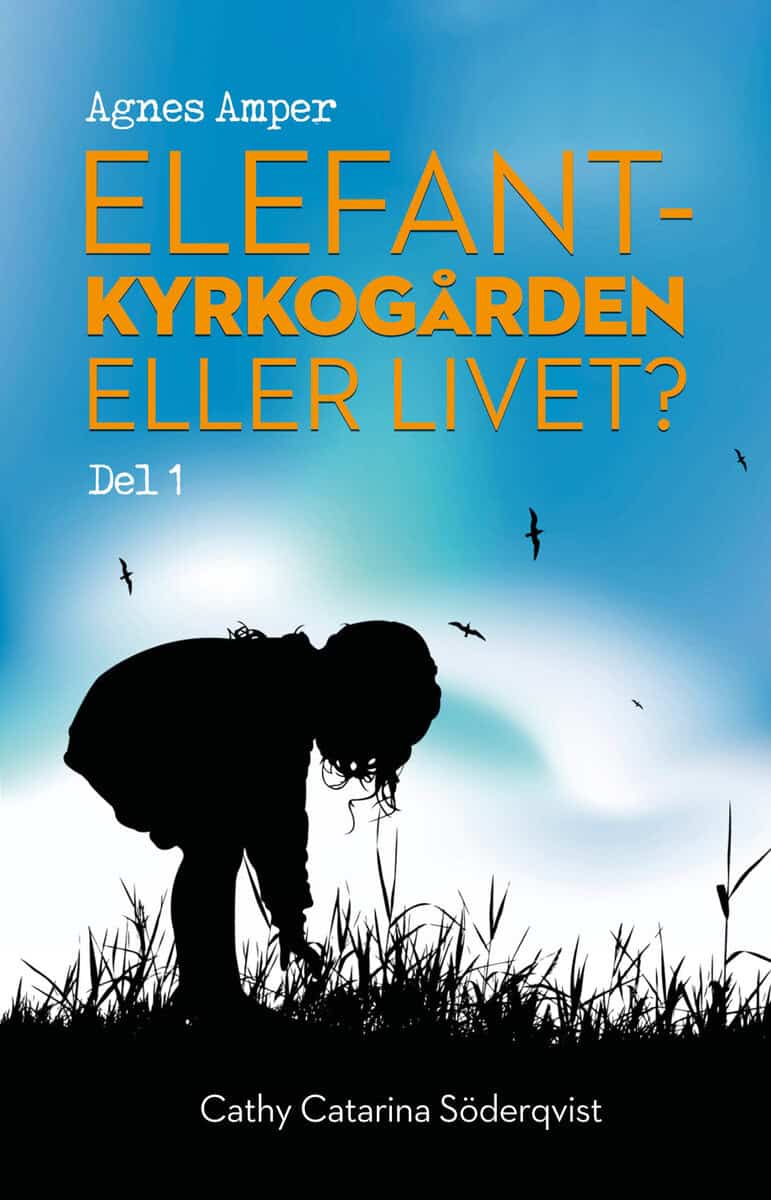 Cathy Catarina Söderqvist : Elefantkyrkogården eller livet?