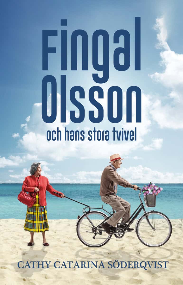 Cathy Catarina Söderqvist : Fingal Olsson och hans stora tvivel