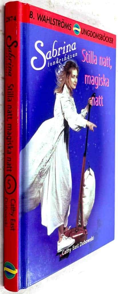 Cathy East Dubowski : Stilla natt,magiska natt - Sabrina tonårshäxan - Bok 5