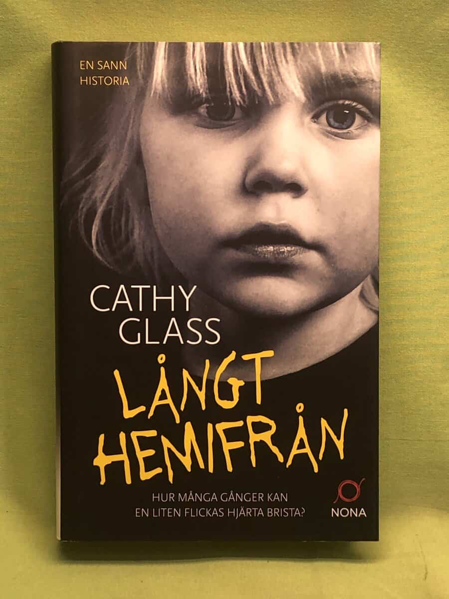 Cathy Glass : Långt hemifrån
