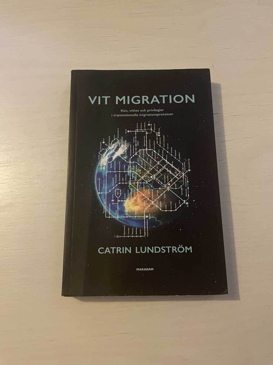 Catrin Lundström : Vit migration