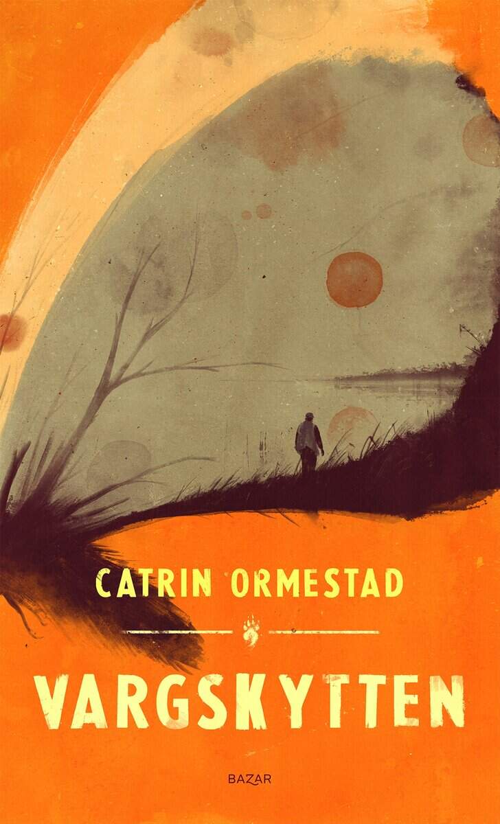 Catrin Ormestad : Vargskytten