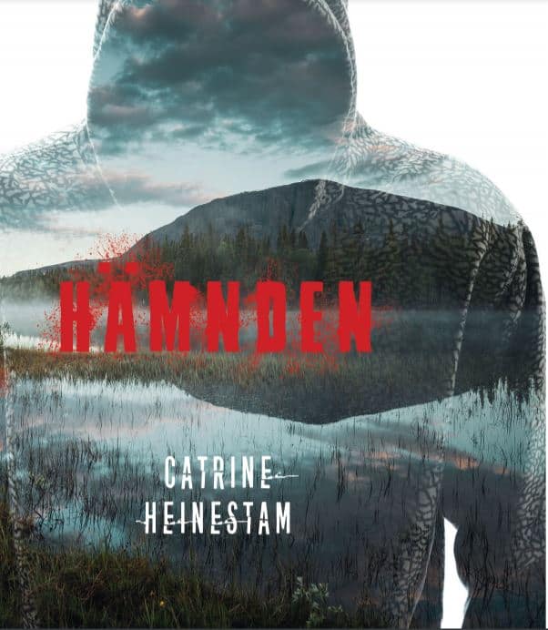 Catrine Heinestam : Hämnden