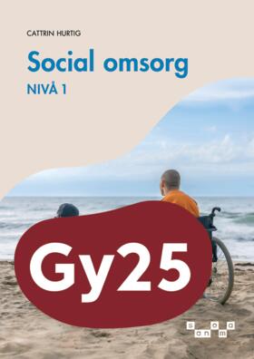 Cattrin Hurtig : Social omsorg, nivå 1