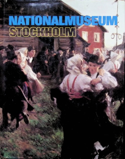 Abel Ulf, Cavalli-Björkman Görel. Dahlbäck-Lutteman, Grate Pontus, Uggla Marianne, Torsten Gunnarsson : Nationalmuseum, Stockholm