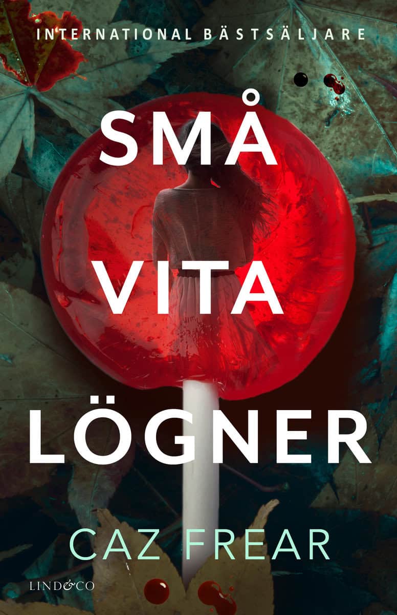 Caz Frear : Små vita lögner