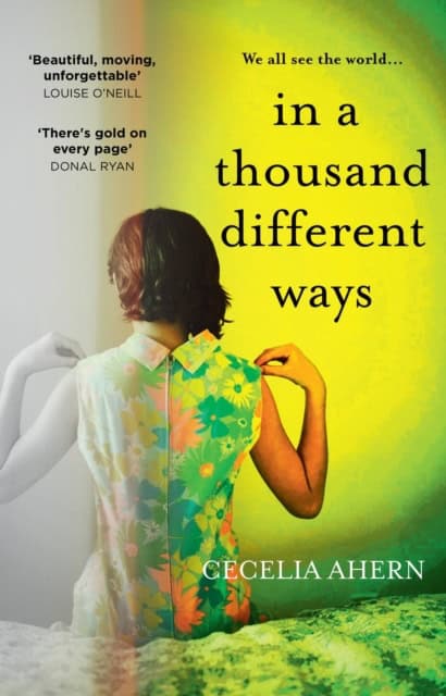 Cecelia Ahern : In a Thousand Different Ways