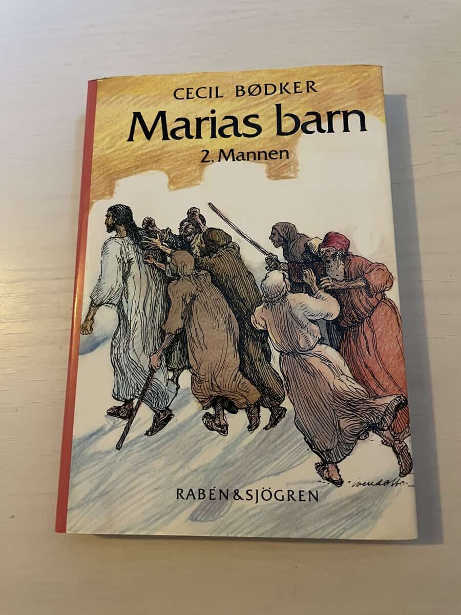 Cecil Bødker : Marias barn 2 - Mannen