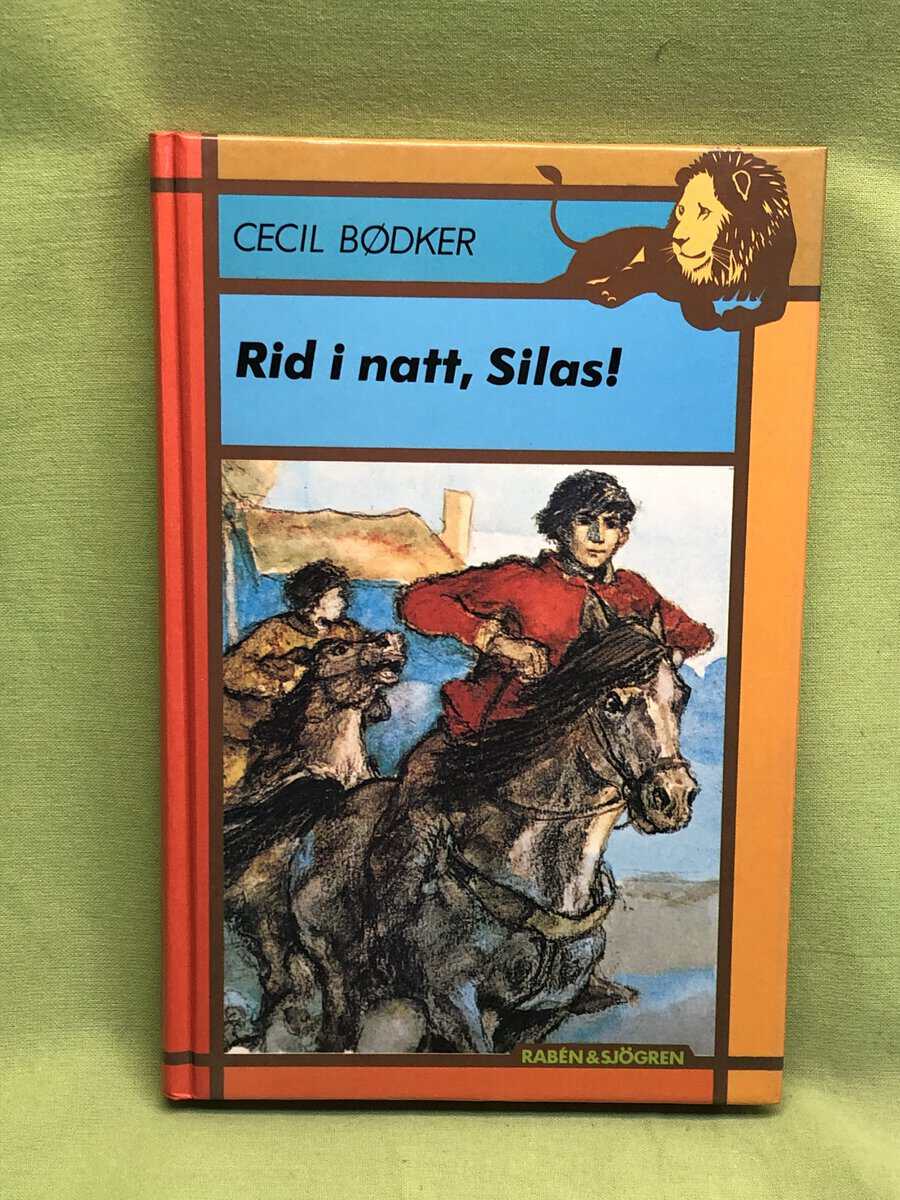 Cecil Bødker : Rid i natt, Silas!