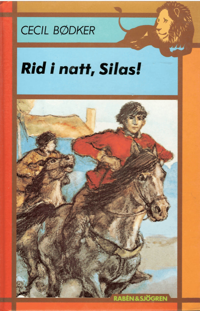 Cecil Bødker : Rid i natt, Silas!