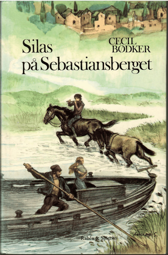 Cecil Bødker : Silas på Sebastiansberget