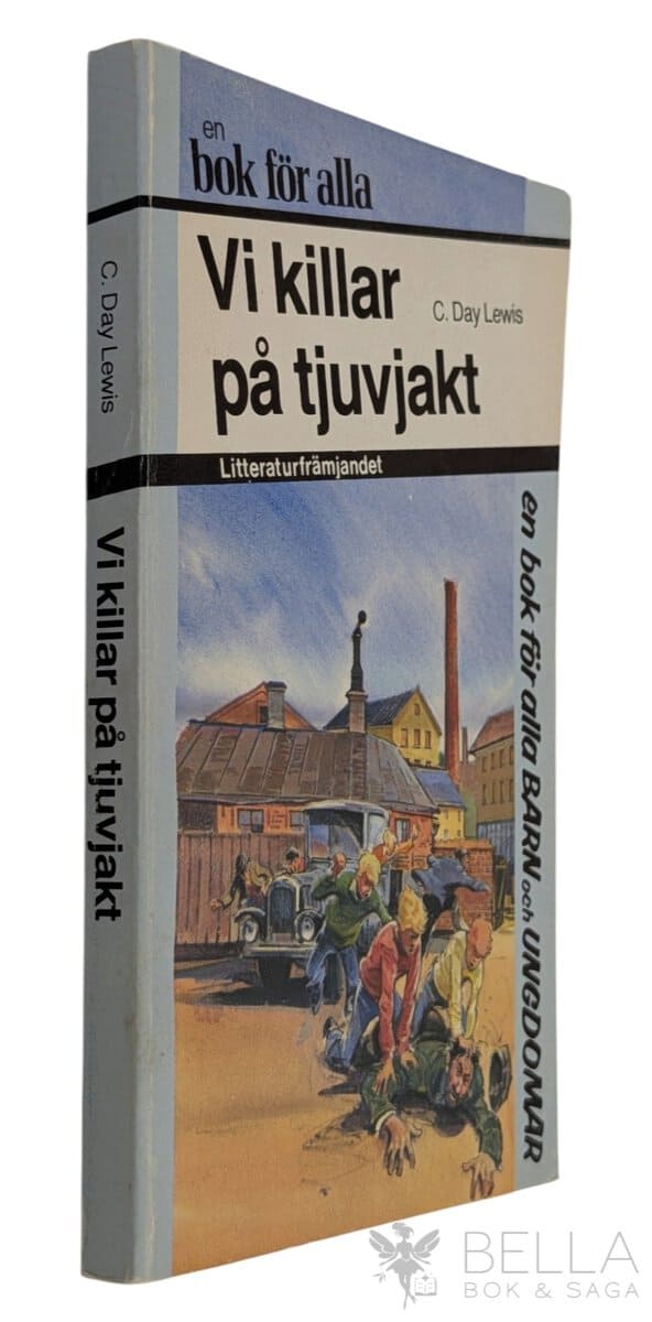 Cecil Day Lewis : Vi killar på tjuvjakt