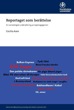 Cecilia Aare : Reportaget som berättelse