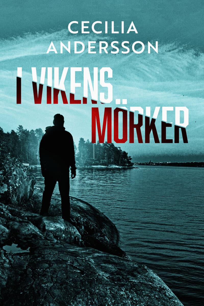Cecilia Andersson : I vikens mörker