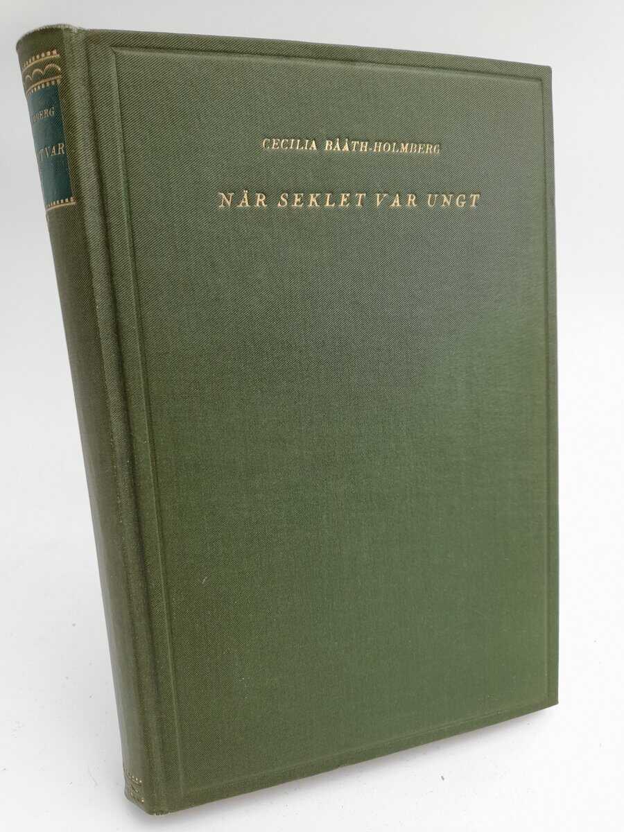 Cecilia Bååth-Holmberg : När seklet var ungt