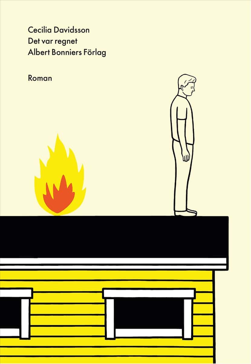 Cecilia Davidsson : Det var regnet