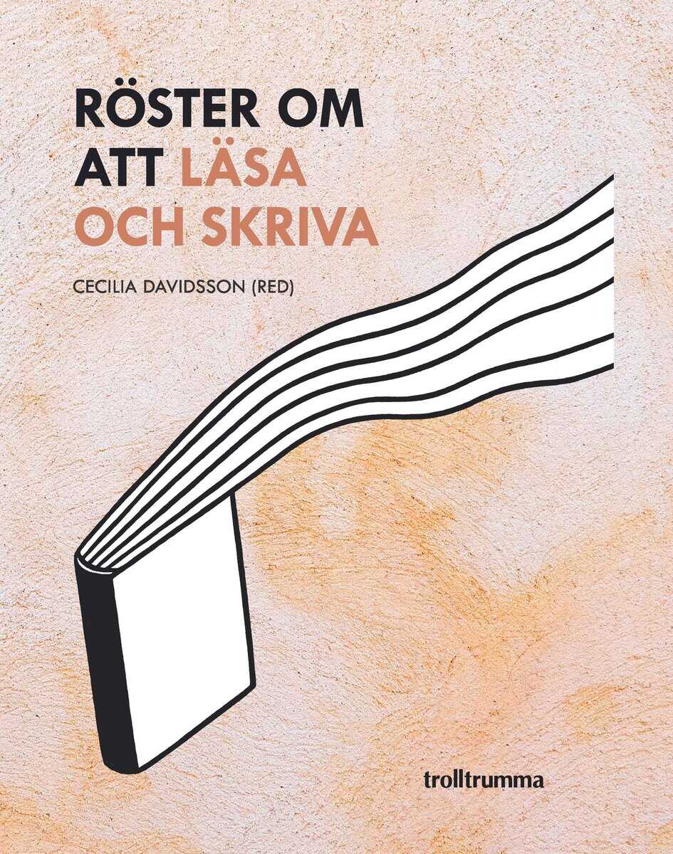 Cecilia Davidsson : Röster om att läsa och skriva