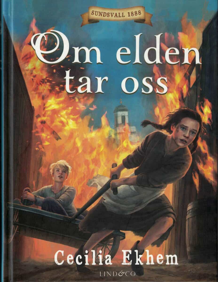 Cecilia Ekhem : Om elden tar oss