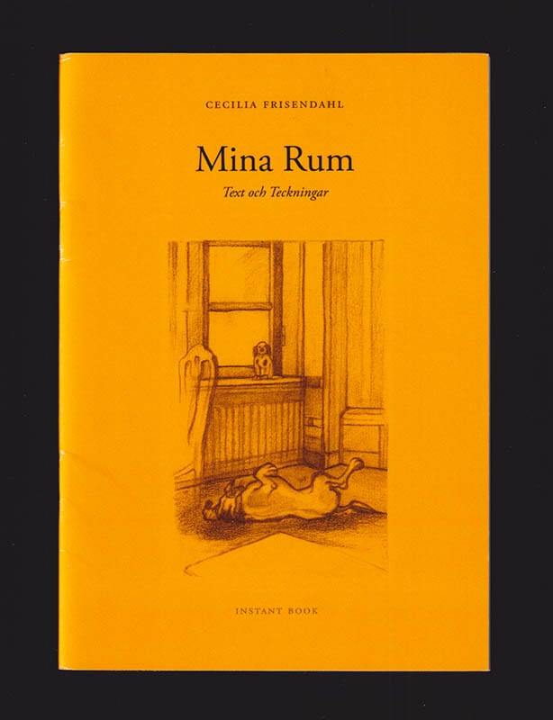 Cecilia Frisendahl : Mina rum