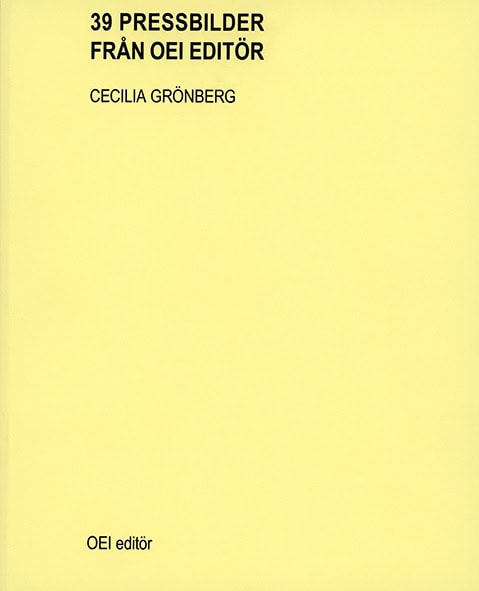 Cecilia Grönberg : 39 pressbilder från OEI editör