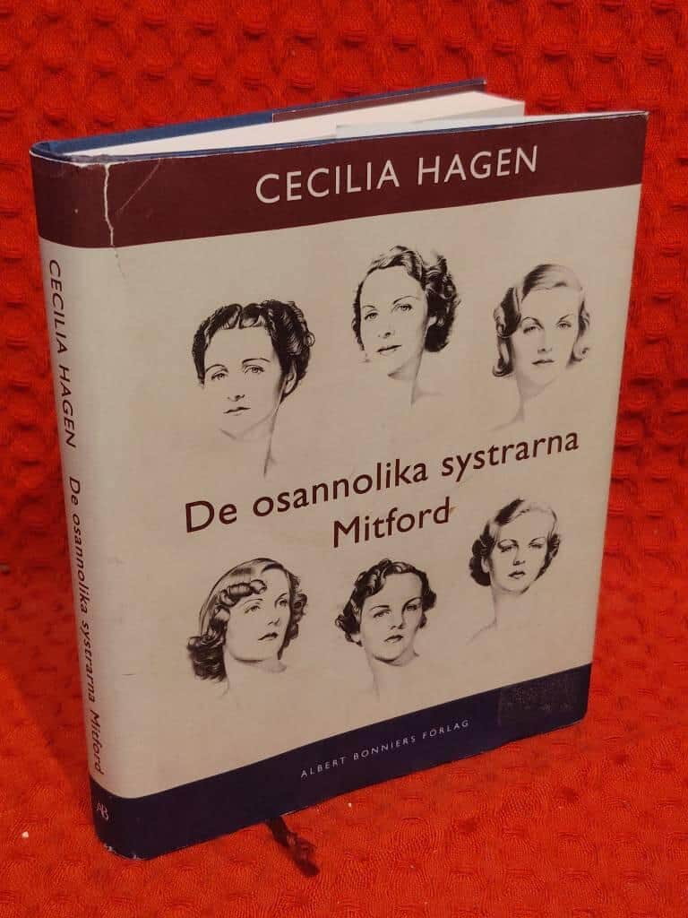 Cecilia Hagen : De osannolika systrarna Mitford