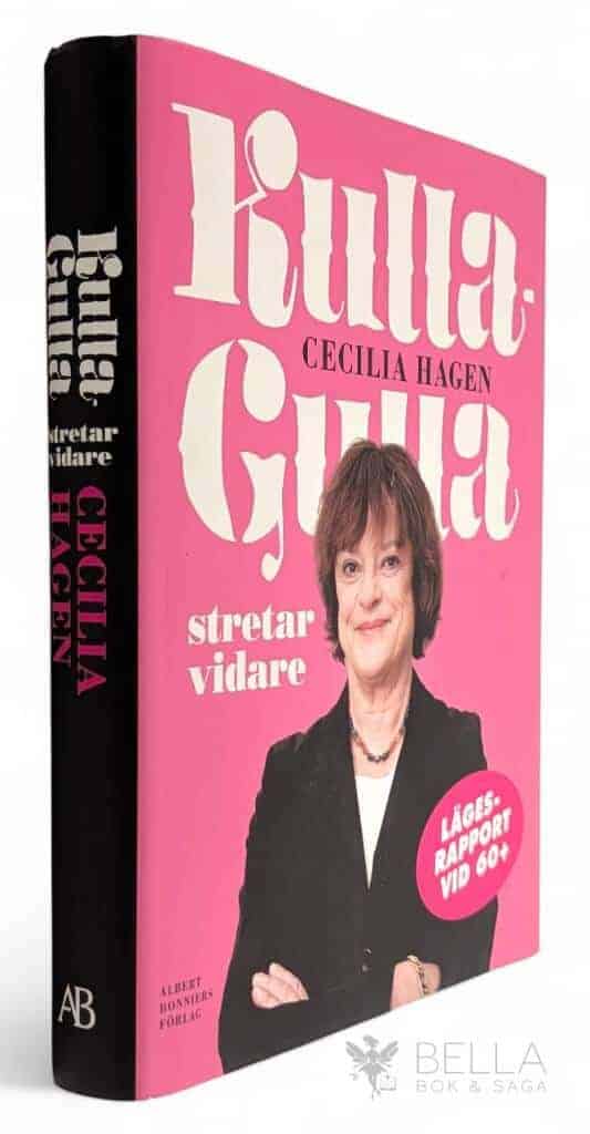 Cecilia Hagen : Kulla-Gulla stretar vidare