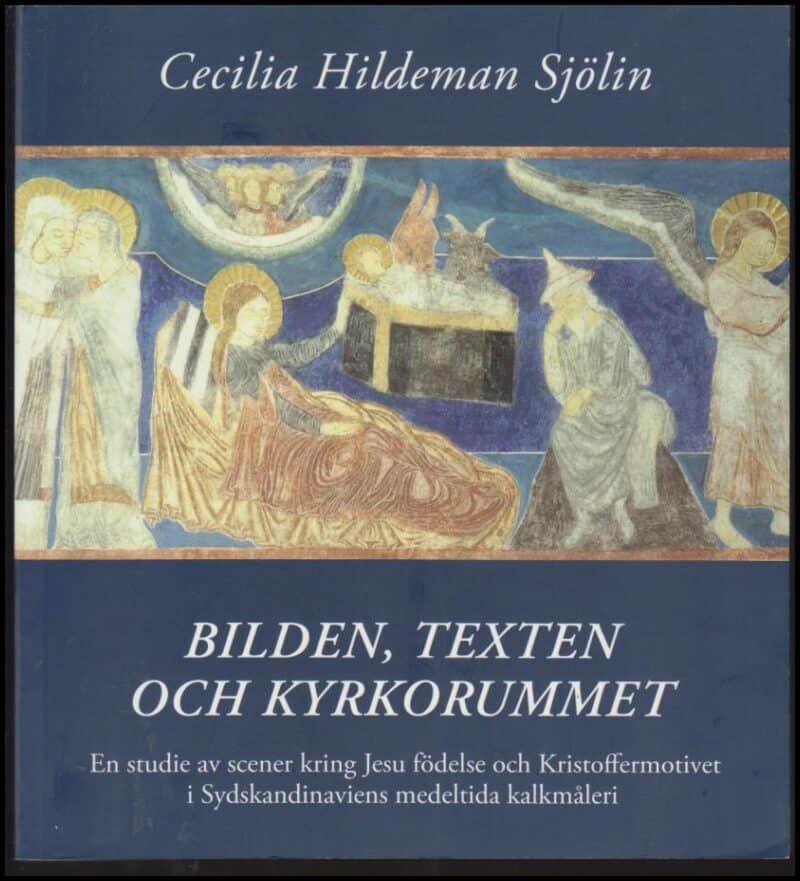 Cecilia Hildeman Sjölin : Bilden, texten och kyrkorummet