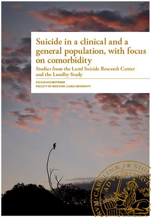 Cecilia Holmstrand : Suicide in a clinical and a general population, with focus on comorbidity