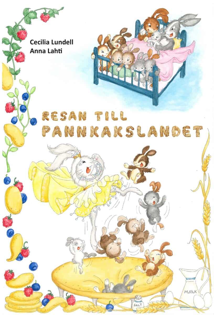 Cecilia Lundell : Resan till Pannkakslandet