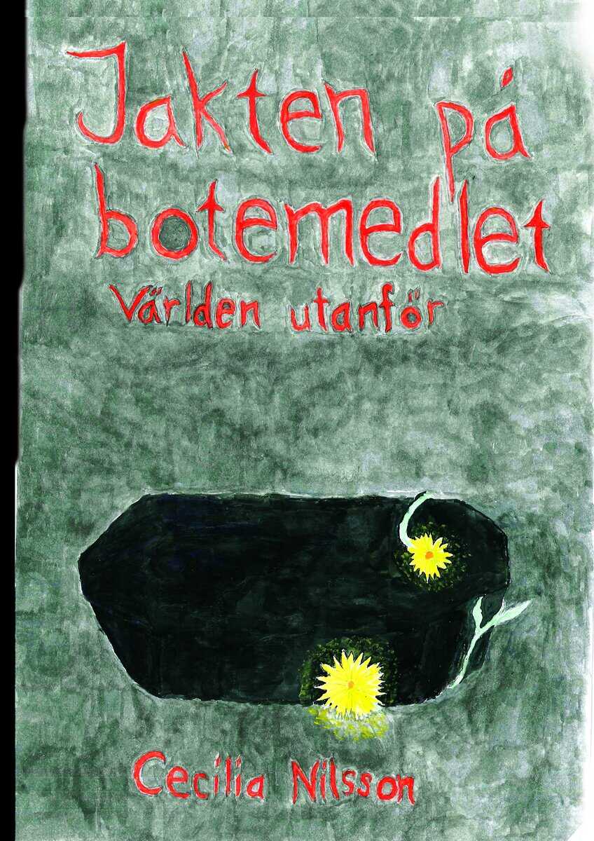 Cecilia Nilsson : Jakten på botemedlet