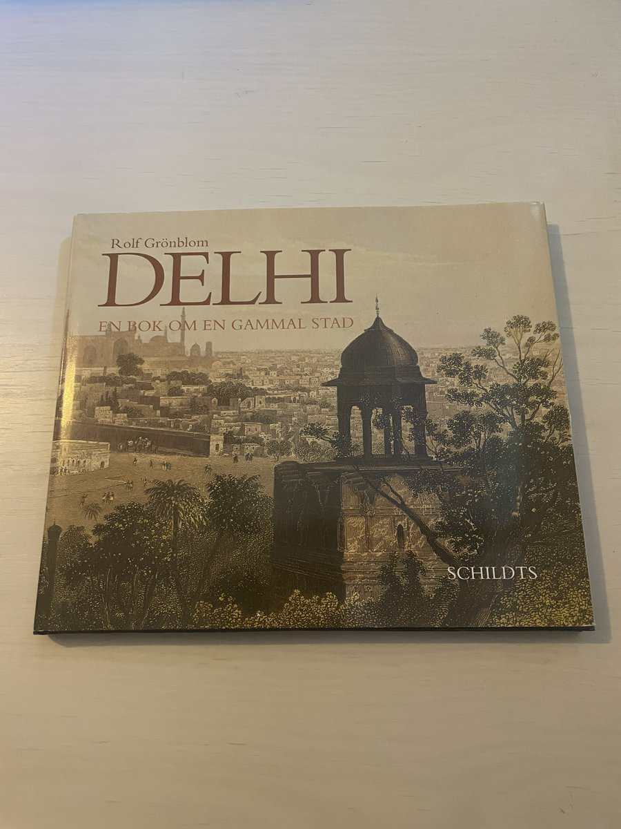 Cecilia Nordqvist : Delhi - en bok om en gammal stad