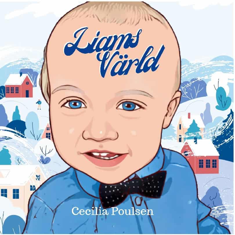 Cecilia Poulsen : Liams värld