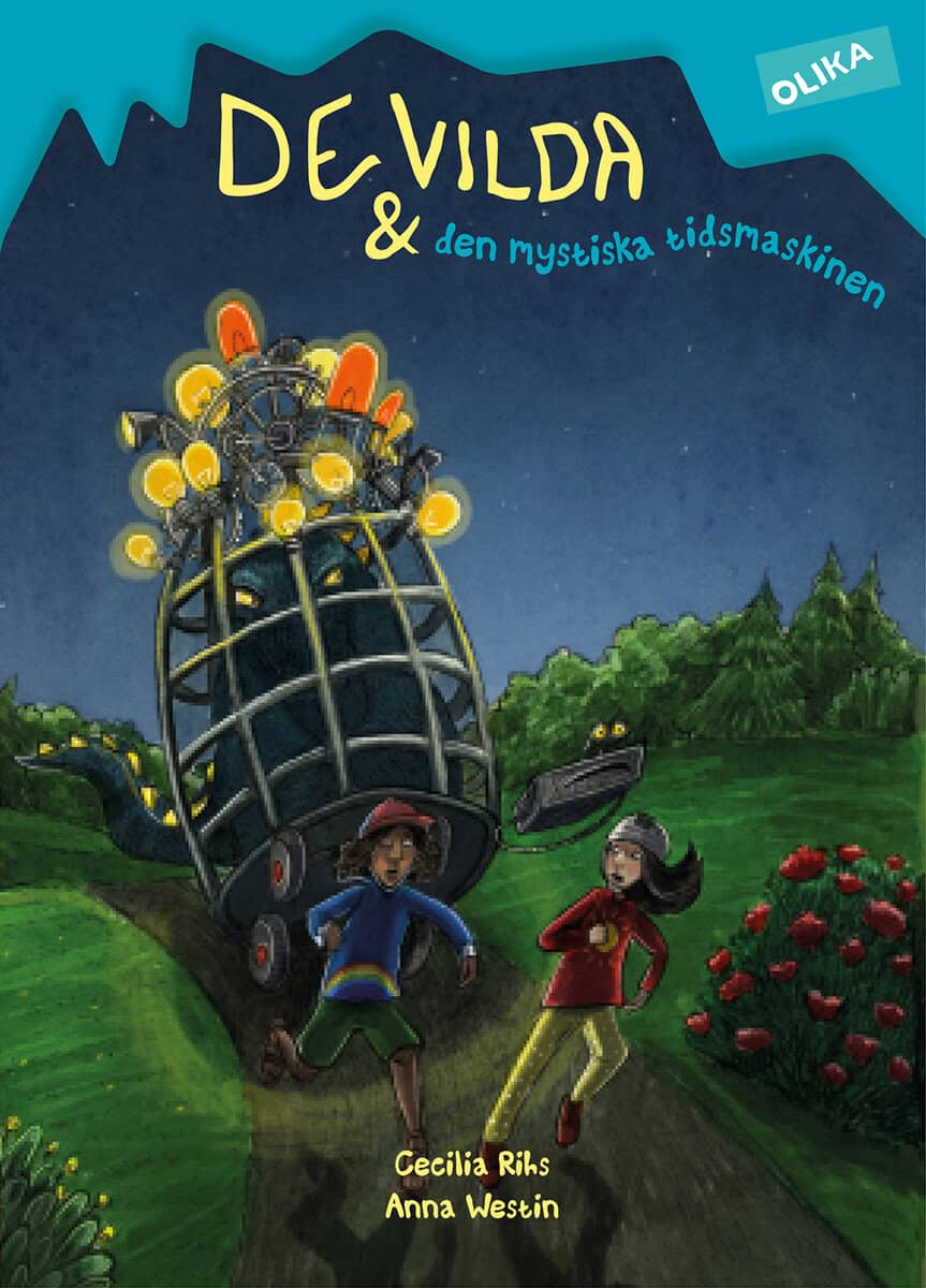Cecilia Rihs : De vilda och den mystiska tidsmaskinen