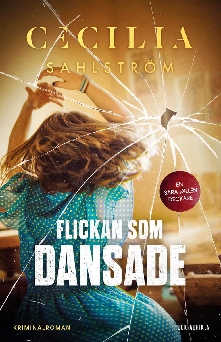 Cecilia Sahlström : Flickan som dansade