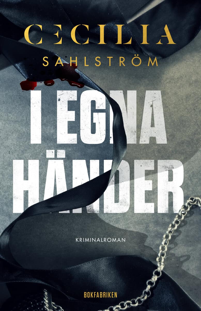 Cecilia Sahlström : I egna händer