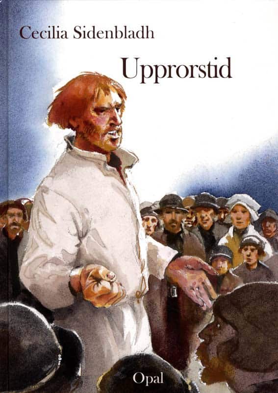 Cecilia Sidenbladh : Upprorstid