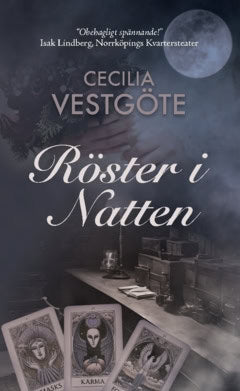 Cecilia Vestgöte : Röster i natten