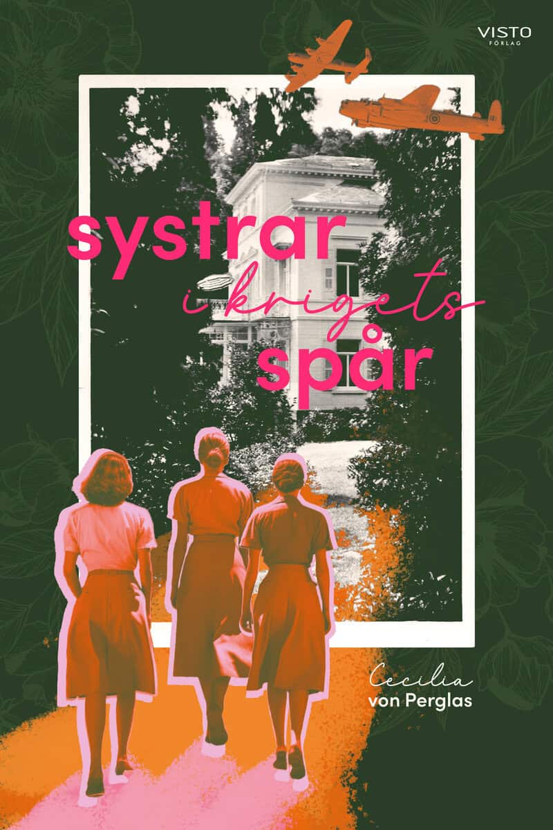 Cecilia von Perglas : Systrar i krigets spår
