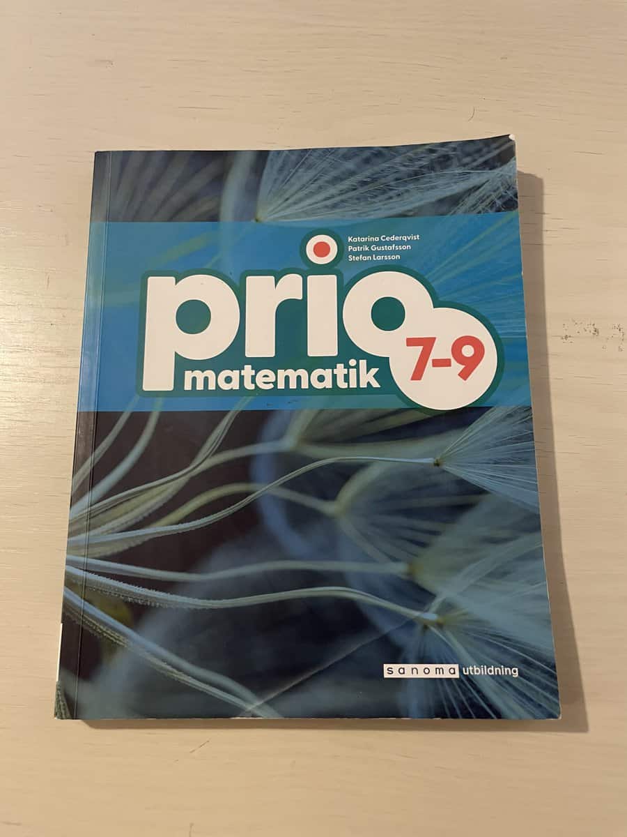 Cederqvist, Katarina, Gustafsson, Patrik, Larsson, Stefan : Prio matematik 7-9