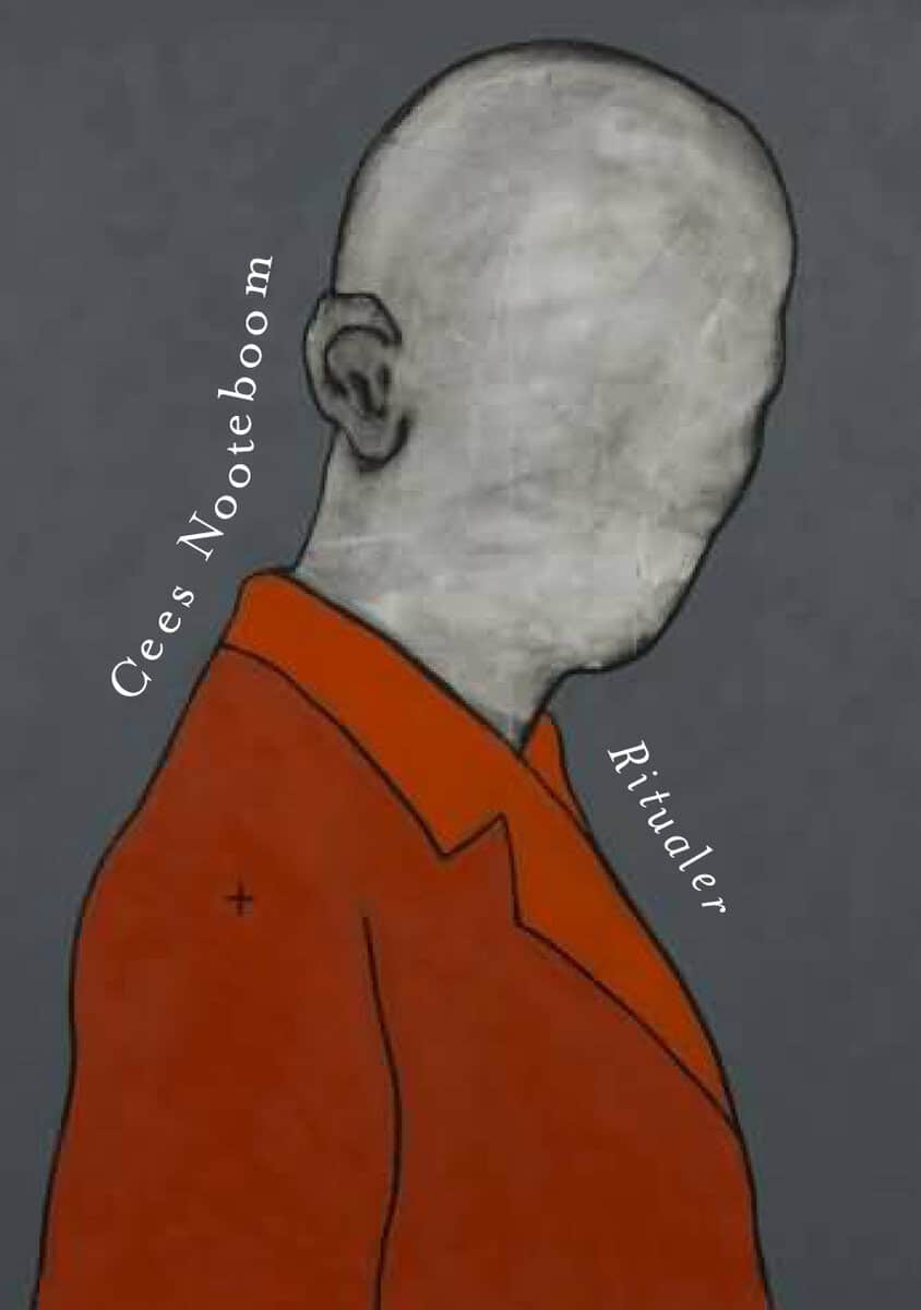 Cees Nooteboom : Ritualer