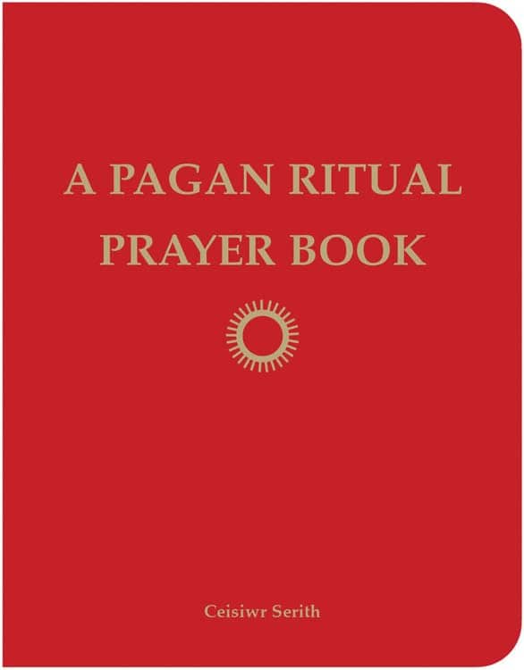 Ceisiwr Serith : Pagan ritual prayer book