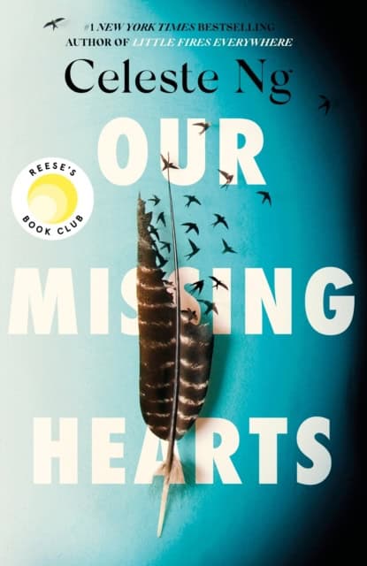 Celeste Ng : Our Missing Hearts