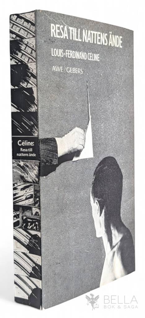 Céline, Louis-Ferdinand ; Bjurström, C. G. : Resa till nattens ände