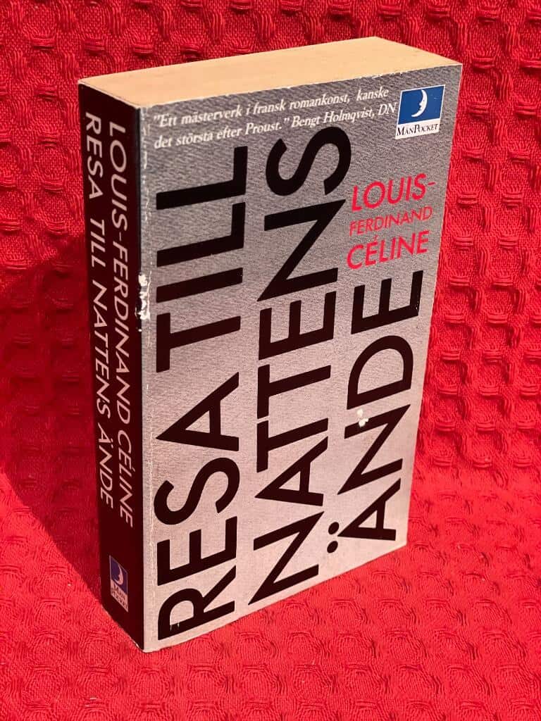 Céline, Louis-Ferdinand ; Bjurström, C. G. : Resa till nattens ände