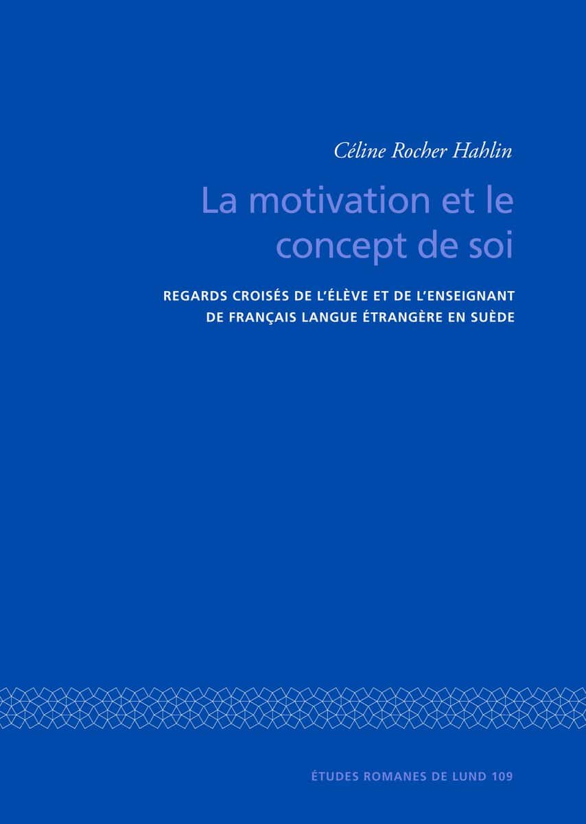 Céline Rocher Hahlin : La motivation et le concept de soi